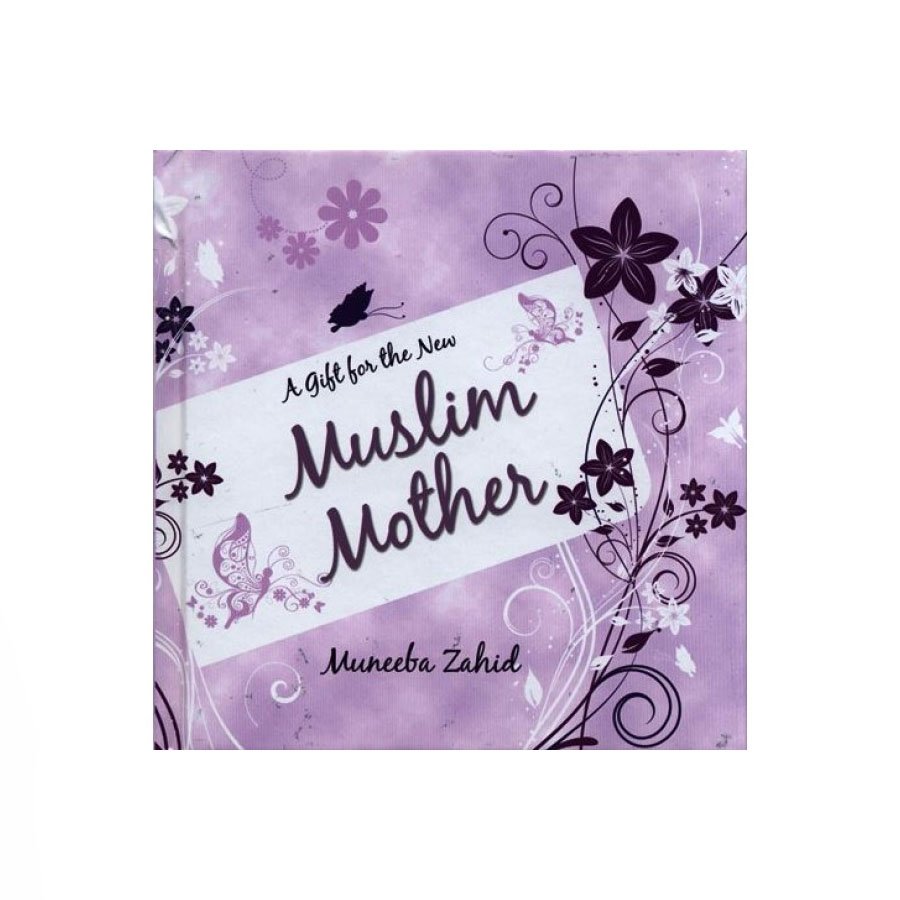 A Gift For The New Muslim Mother