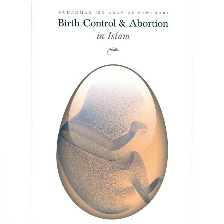 Birth Control & Abortion in Islam Lebas Islamic Shop